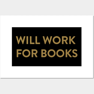 Will Work for Books Posters and Art